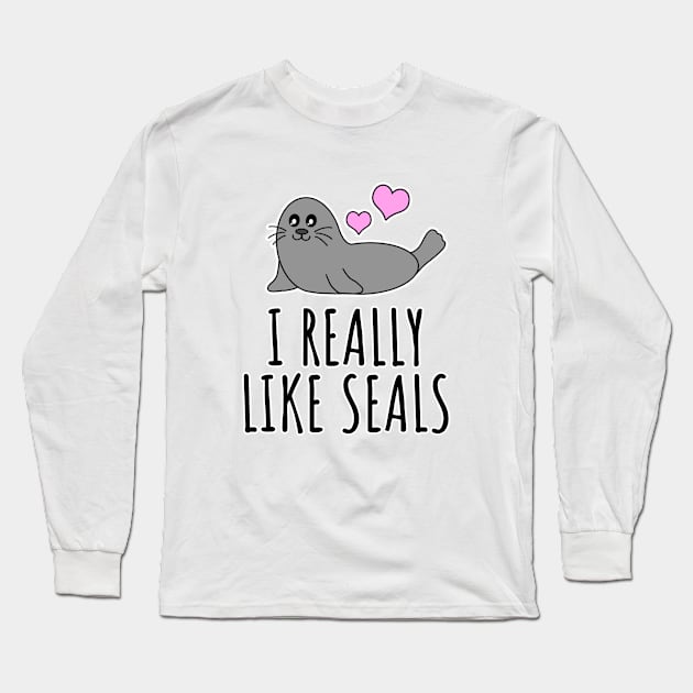 I Really Like Seals Long Sleeve T-Shirt by LunaMay